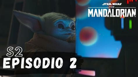 Star Wars The Mandalorian Temporada Episodio Analisis Y