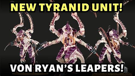 Von Ryan S Leapers New Lictor Like Unit Revealed For Tyranids YouTube