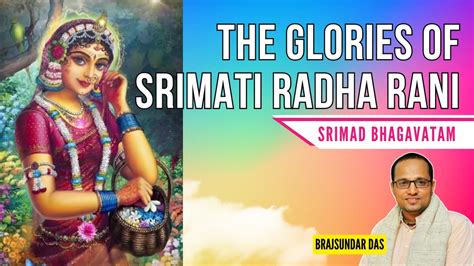 Srimad Bhagavatam The Glories Of Srimati Radha Rani Hg Brajsundar