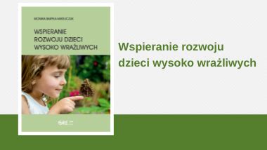 Wspieranie Rozwoju Dzieci Wysoko Wra Liwych Dww O Rodek Rozwoju