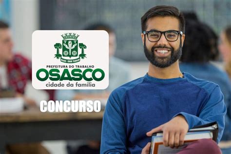 Concurso Osasco SP Descubra Todas As Oportunidades E Como Se Preparar