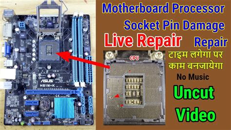 How To Fix Cpu Socket Bent Pins Processor Socket Bent Pins Repair Youtube