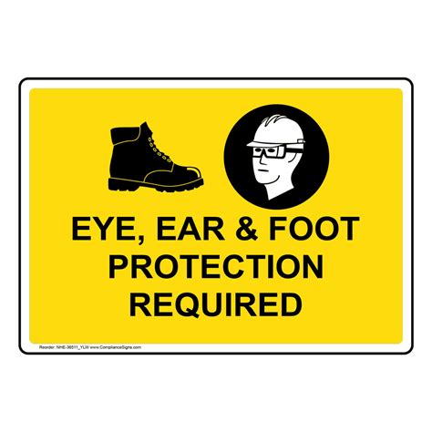 PPE Hearing Sign Eye Ear Foot Protection Required