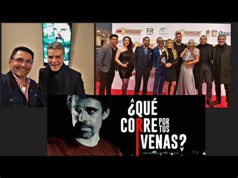 QUÉ CORRE POR TUS VENAS ESTRENO NACIONAL YouTube