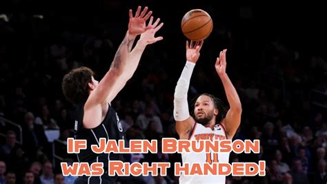 If Jalen Brunson Was Right Handed Pt 2 Knicks Highlights 2024 YouTube