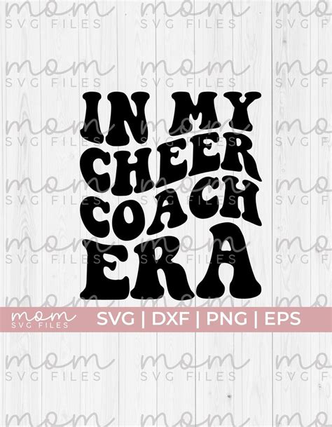 Cheer Coach Svg Cheer Coach Era Svg Cheerleader Coach Svg