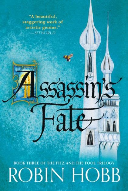 Assassin S Fate Book Iii Of The Fitz And The Fool Trilogy By Robin Hobb Nook Book Ebook