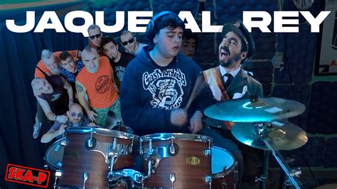 Jaque Al Rey Ska P Drum Cover Youtube