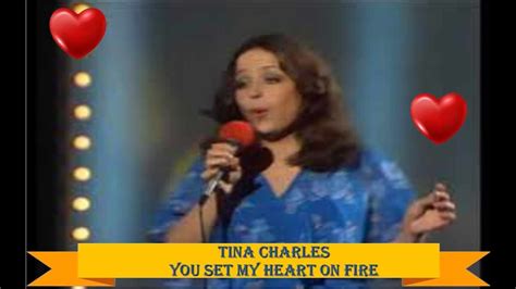 Tina Charles You Set My Heart On Fire Youtube