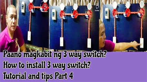 Paano Magkabit Ng 3 Way Switch How To Install 3 Way Switch Tutorial And Tips Part 4