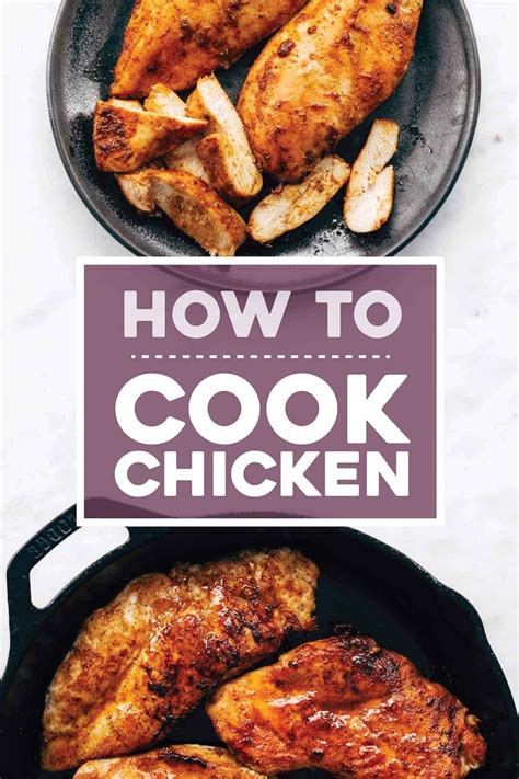 How To Cook Chicken - Pinch of Yum