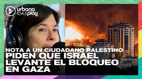 Piden Que Israel Levante El Bloqueo A La Franja De Gaza Ciudadano