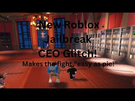 Ceo Glitch In Roblox Jailbreak Youtube