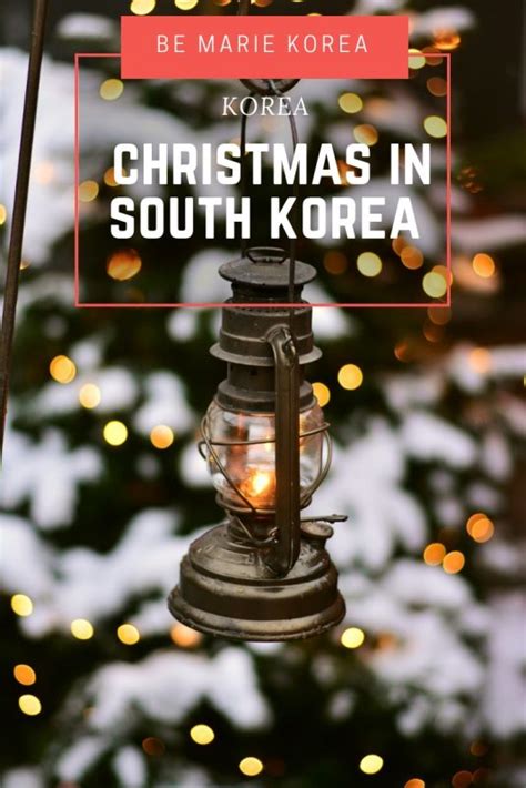 Christmas In Korea | Traditions & Things To Do On Christmas