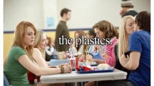 Plastics Mean Girls Quotes. QuotesGram