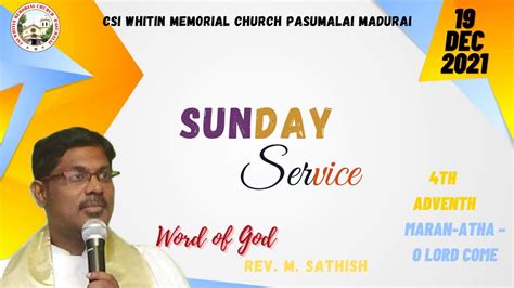 Sunday Service Word Of God Rev M Sathish Michael 19122021