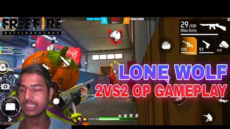 Lone Wolf 2vs2 Op Overpower Gameplay L In Garena Free Fire Max L Op