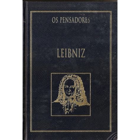 Novos Ensaios Do Entendimento Humano Leibniz - Os Pensadores Leibniz Novos Ensaios Sobre o Entendimento Humano ...