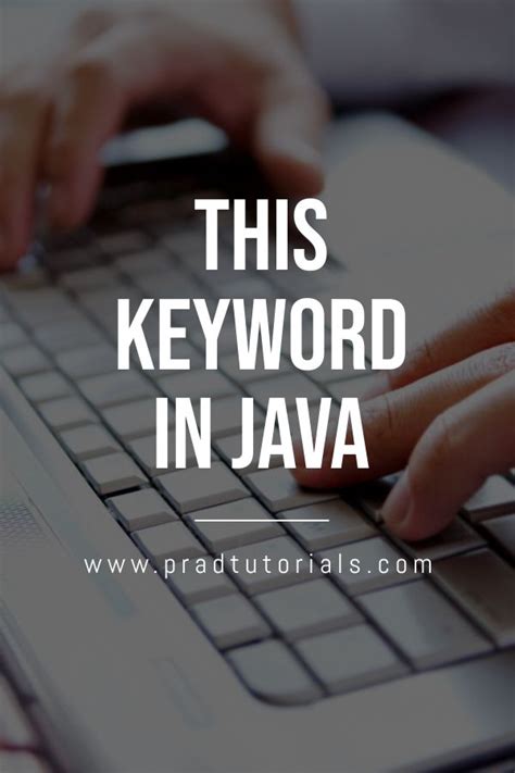 This Keyword In Java Java Tutorial Java Programming Keywords The