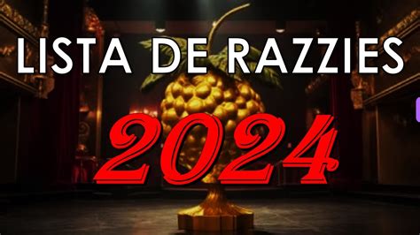 Leyendo La Lista De RAZZIES 2024 FREAKY UNLIMITED YouTube