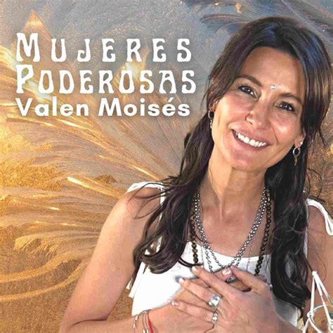 Mujeres Poderosas song and lyrics by Valen Moisés Spotify