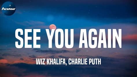 Wiz Khalifa Charlie Puth See You Again Lyrics See You Again