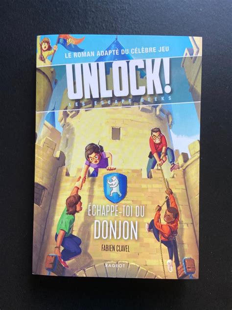 Unlock Les Escape Geeks Échappe toi Du Donjon Acheter sur Okkazeo