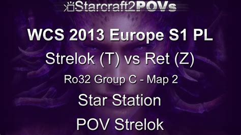 SC2 HotS WCS 2013 EU S1 PL Strelok Vs Ret Ro32 Group C Map 2