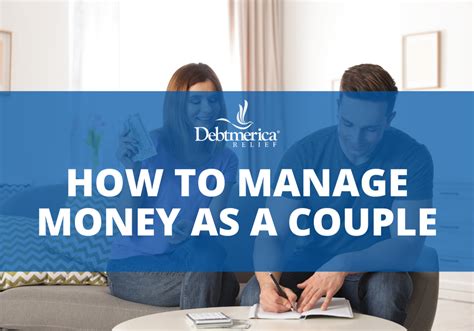 Debtmerica How To Manage Money As A Couple