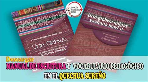 Descarga El Manual De Escritura Y Vocabulario Pedagógico Del Quechua