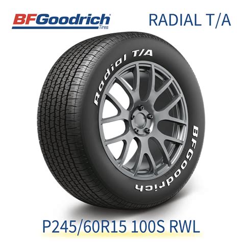 【っては】 【正規輸入品】bfgoodrich ラジアルta P24560r15 100s Rwl Bfグッドリッチ Radial Ta