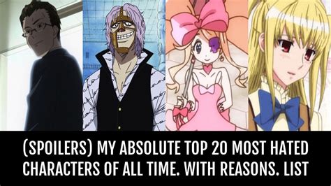 Anime My Absolute Top 20 Most Hated Anime Characters Of All Time By Duelistshizuru Anime Planet