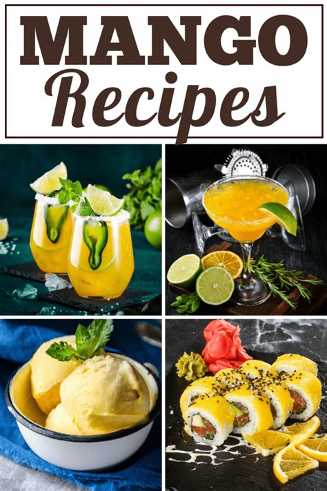 24 Best Mango Recipes - Insanely Good