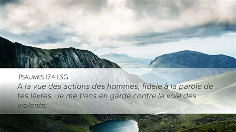 Psaumes 17 4 LSG Desktop Wallpaper A La Vue Des Actions Des Hommes