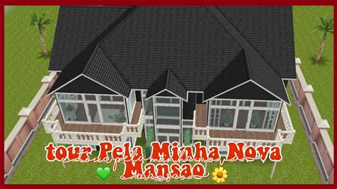 •tour Pela Minha Nova Mansão• 🏘 🍃 Thesimsfreeplay •samuh Simmer