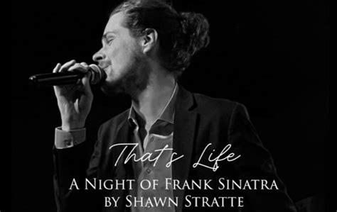 That's Life - An Evening of Frank Sinatra — Bing Crosby Theater