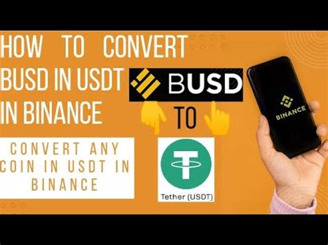 How To Convert BUSD To USDT In Binance Convert Any Coin In USDT In