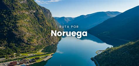 La Mejor Ruta Por Noruega En Autocaravana Gu A Camplify