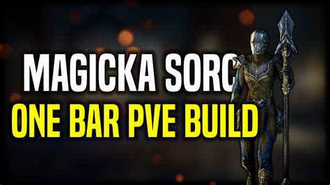 ESO One Bar PvE Magicka Sorcerer Build Deltia S Gaming