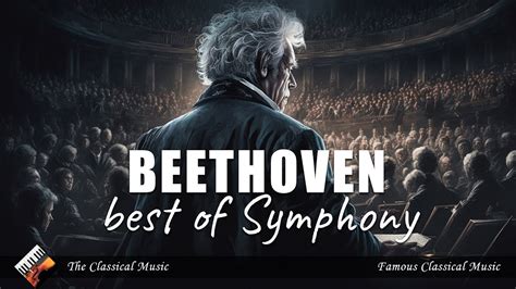 Beethovens Greatest Symphonies Most Famous Classical Music Youtube