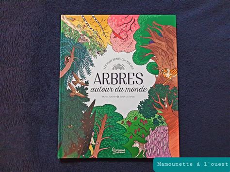 Les plus beaux contes des arbres autour du monde éditions Larousse