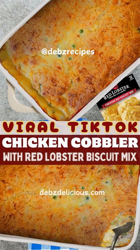 Tiktok Chicken Cobbler Recipe With Red Lobster Biscuit Mix Viral