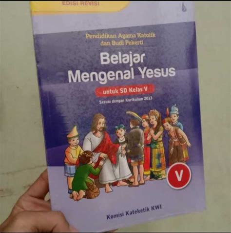 Pendidikan Agama Katolik Belajar Mengenal Yesus Sd Kelas 5 Lazada