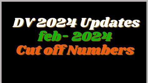 January 2024 Visa Bulletin February 2024 Cut Off Numbers Green Card DV