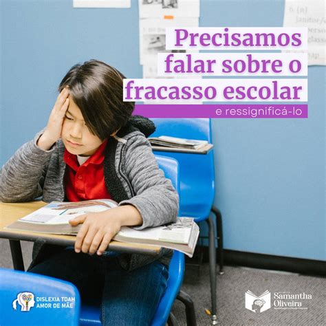 Fracasso Na Escola - Refletindo sobre Fracasso Escolar:Transformando Significados