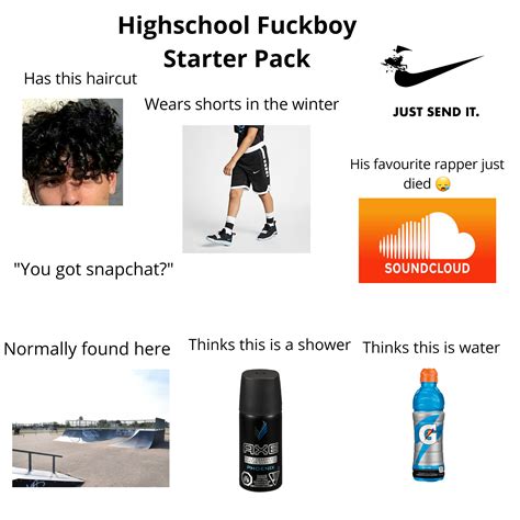 Highschool Fuckboy Starter Pack Rstarterpacks