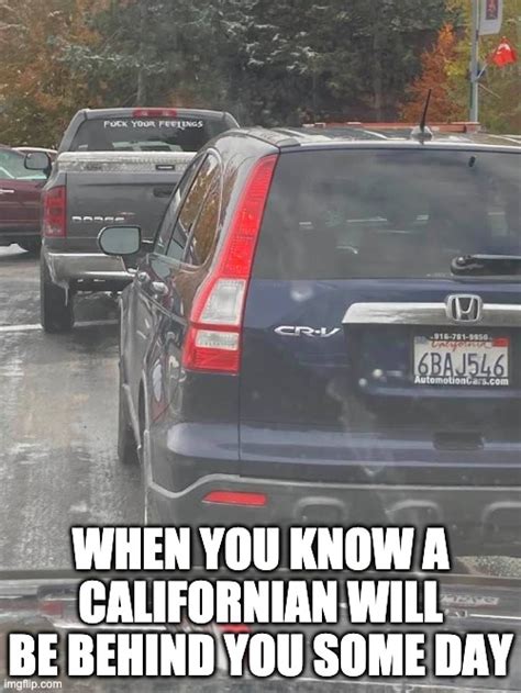 Californians Latest Memes - Imgflip