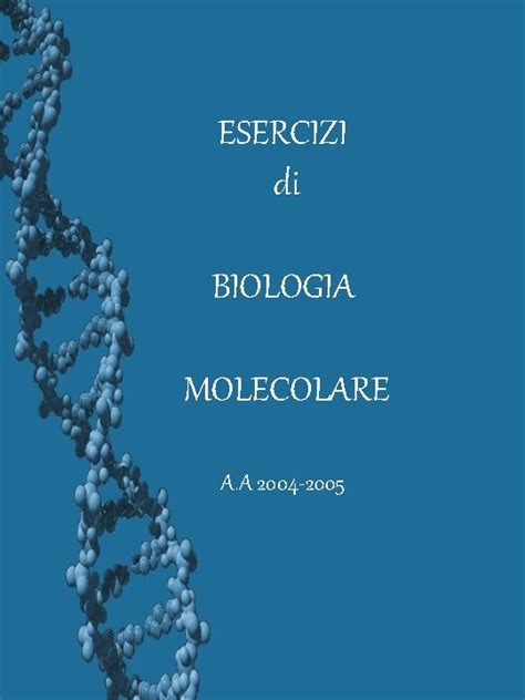 Esercizi Di Biologia Molecolare A A