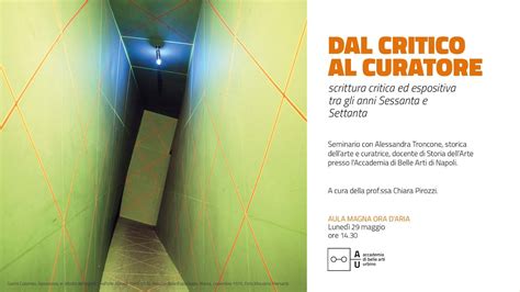 ABA Urbino Dal Critico Al Curatore Scrittura Critica Ed Espositiva