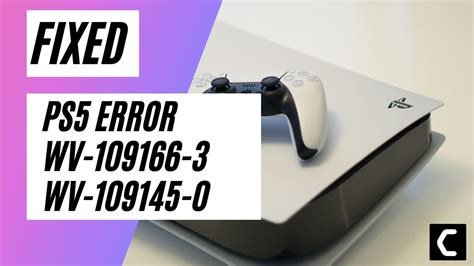 PS5 Error Code WV 109166 3 WV 109145 0 BEST FIX 2025